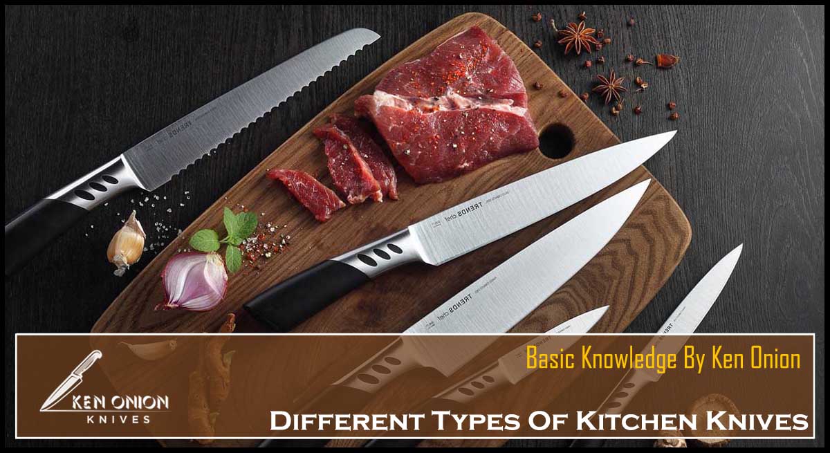 Different Types Of Kitchen Knives