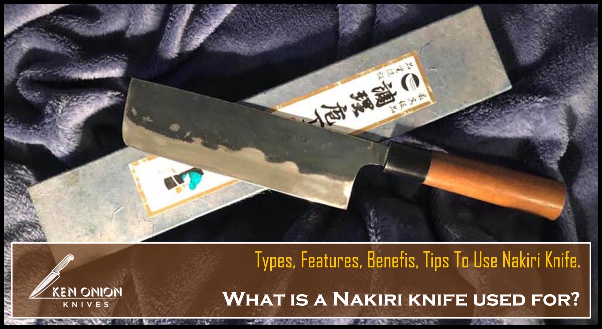 What is a Nakiri knife used for