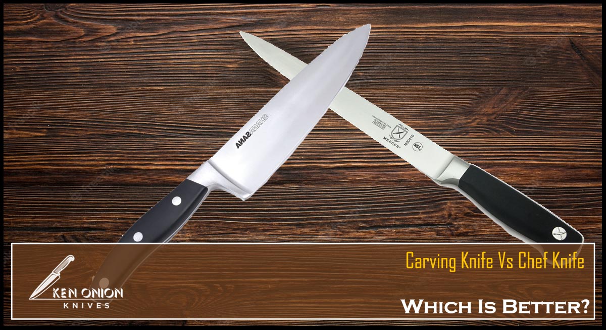 Carving Knife vs Chef knive