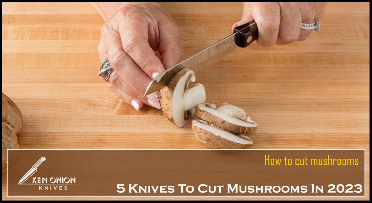 How to cut mushrooms