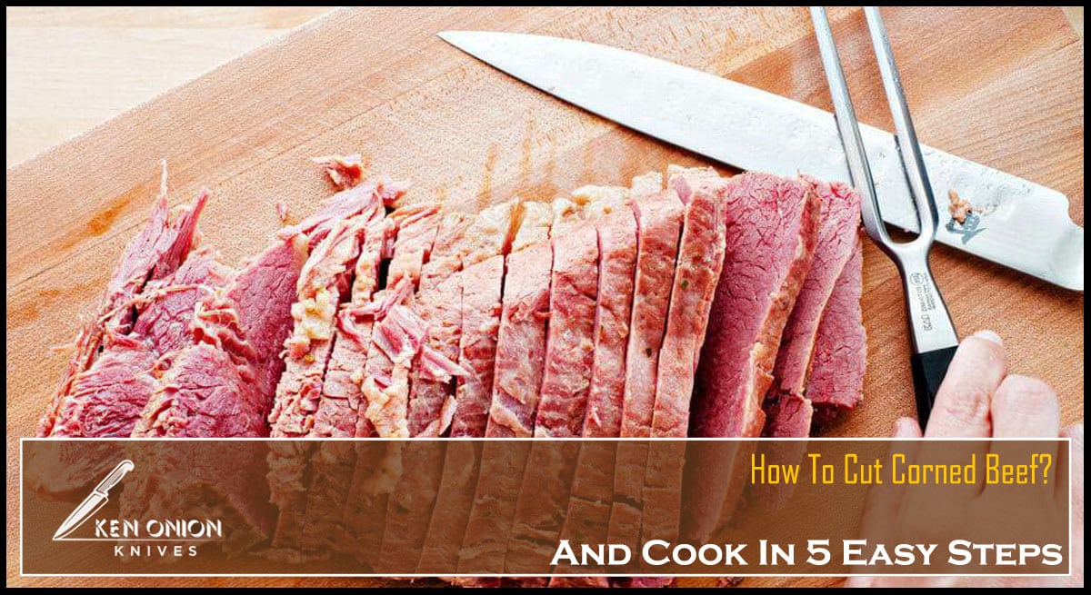 How To Cut Corned Beef